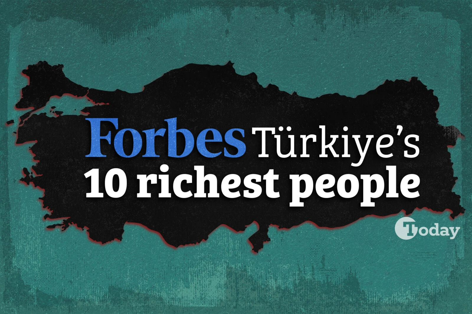 Here are Türkiye’s wealthiest individuals over past decade, according to Forbes – Türkiye Today