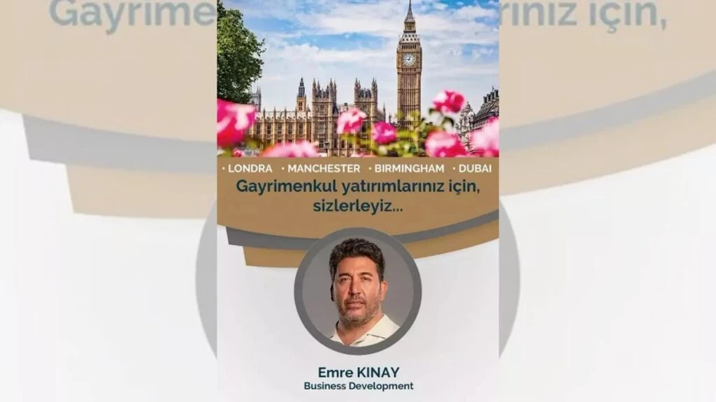 Promotional image featuring Turkish actor Emre Kinay advertising real estate investments in London, Manchester, Birmingham, and Dubai.