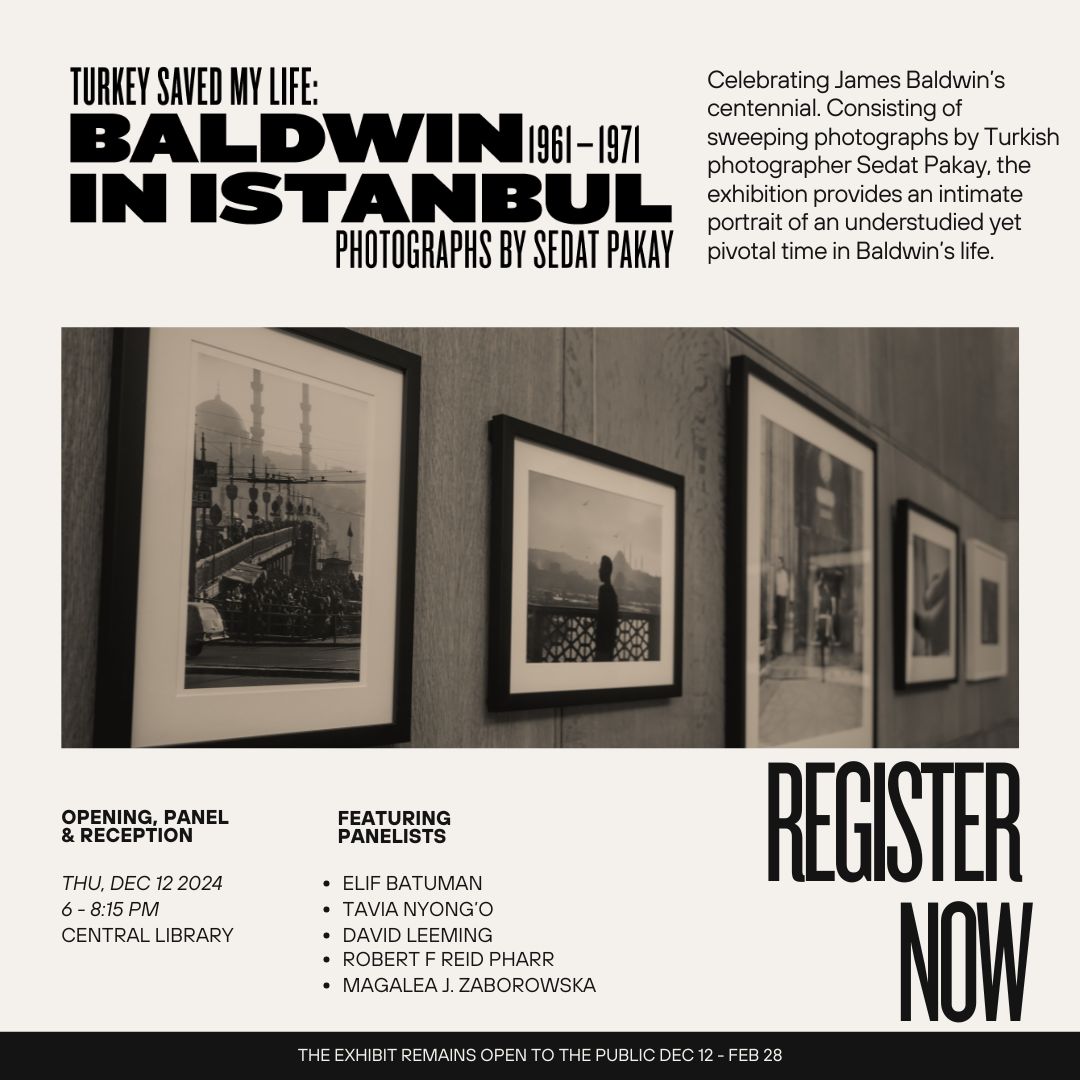 James Baldwin's "Türkiye Saved My Life: Baldwin in Istanbul, 1961–1971" exhibition in New York